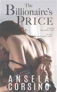 The Billionaire's Price: A Steamy Romance