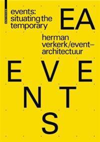 EVENTS: Situating the Temporary