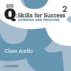 Q: Skills for Success: Level 2: Listening & Speaking Class Audio CD (x3)