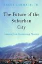 The Future of the Suburban City