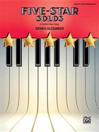 Five-Star Solos, Bk 6: 6 Colorful Piano Solos