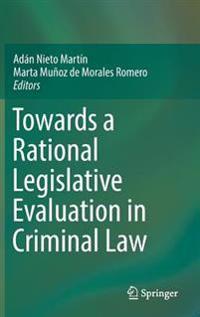 Towards a Rational Legislative Evaluation in Criminal Law (2016)