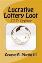Lucrative Lottery Loot