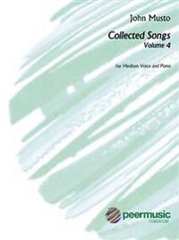 John Musto - Collected Songs: Volume 4: Medium Voice