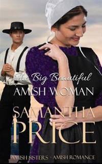 The Big Beautiful Amish Woman