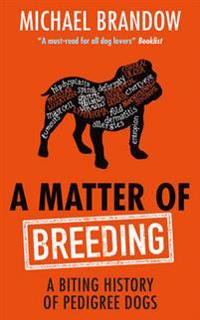 A Matter of Breeding