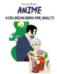 Anime: A Coloring Book for Adults