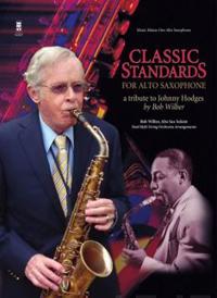 Classic Standards for Alto Saxophone: A Tribute to Johnny Hodges