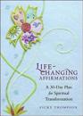 Life-Changing Affirmations*