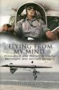 Flying from My Mind: Innovative and Record-breaking Microflight and Aircraft Designs