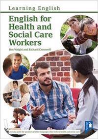 English for Health and Social Care Workers