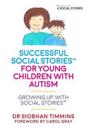 Successful Social Stories™ for Young Children with Autism