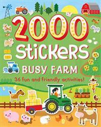2000 Stickers Busy Farm: 36 Fun and Friendly Activities!