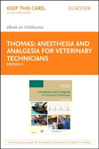 Anesthesia and Analgesia for Veterinary Technicians - E-Book