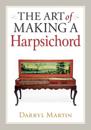 Art of Making a Harpsichord