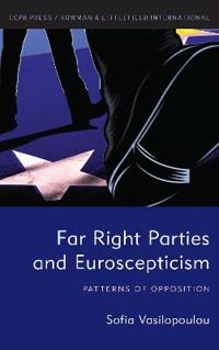 Far Right Parties and Euroscepticism: Patterns of Opposition