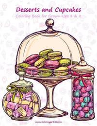 Desserts and Cupcakes Coloring Book for Grown-Ups 1 & 2