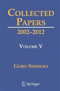 The Collected Papers of Goro Shimura, Volume V