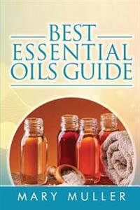 Best Essential Oils Guide