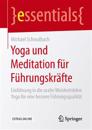 Yoga und Meditation für Führungskräfte