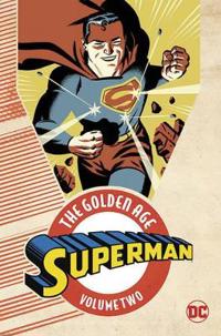Superman The Golden Age 2