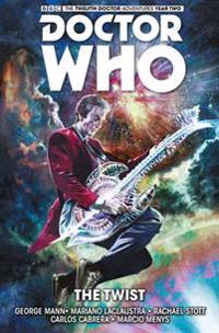 Doctor Who: The Twelfth Doctor Volume 5 - The Twist