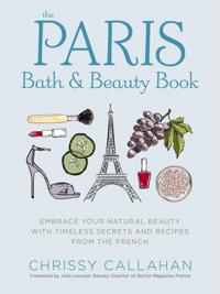 The Paris Bath & Beauty Book