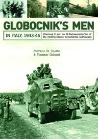 Globocniks Men in Italy, 1943-45