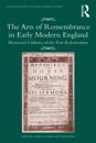Arts of Remembrance in Early Modern England