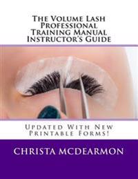 The Volume Lash Professional Training Manual Instructor's Guide