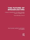 The Future of Broadcasting