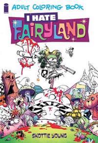 I Hate Fairyland Adult Coloring Book