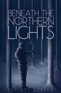 Beneath the Northern Lights