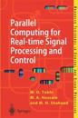 Parallel Computing for Real-time Signal Processing and Control