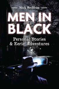 Men in Black: Personal Stories and Eerie Adventures