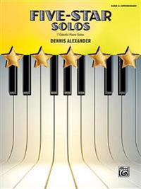 Five-Star Solos, Bk 5: 7 Colorful Piano Solos