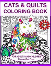 Cats and Quilts Coloring Book for Adults and Children: 24 Coloring Pages Featuring Cats and the Quilts They Love