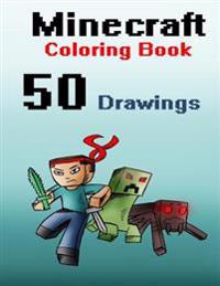 Minecraft Coloring Book: Minecraft Coloring Book for Kids (Minecraft Coloring, Color Minecraft, Minecraft Drawing Book, Minecraft Drawings, Chi
