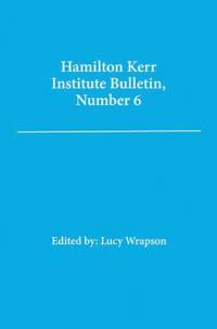 Hamilton Kerr Institute Bulletin