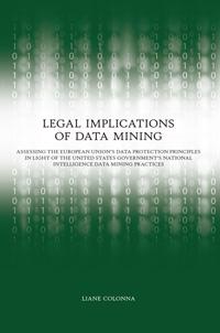 Legal Implications of Data Mining
