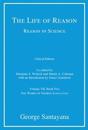 The Life of Reason or The Phases of Human Progress