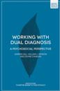 Working with Dual Diagnosis