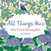 All Things Nice: A New Zealand Colouring Book