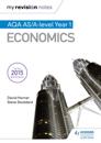 My Revision Notes: AQA AS Economics