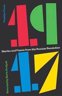 1917 - stories and poems from the russian revolution
