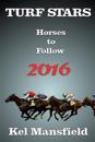 Turf Stars: Horses to Follow 2016