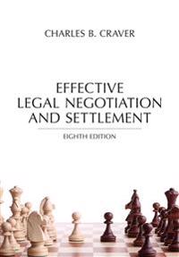 Effective Legal Negotiation and Settlement 2016