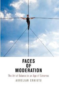 Faces of Moderation
