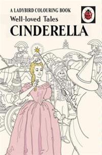 Well-loved Tales Cinderella: A Ladybird Vintage Colouring Book