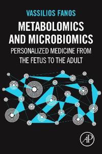 Metabolomics and Microbiomics